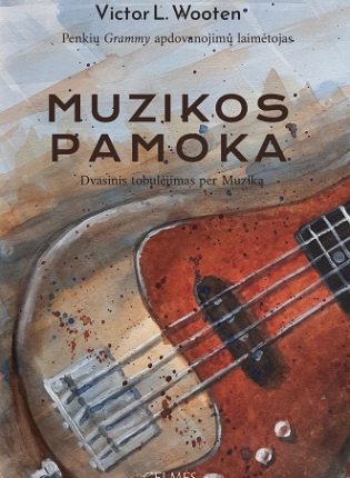 Victor L. Wooten „Muzikos Pamoka“