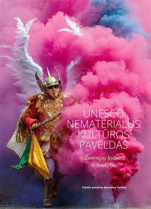 Massimo Centini „UNESCO nematerialus kultūros paveldas: žmonijos kultūra ir tradicijos“