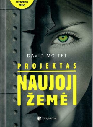 David Moitet „Projektas „Naujoji Žemė“