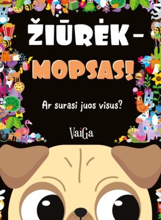 Vaikų literatūra. Šuniukai mopsai knygutėje