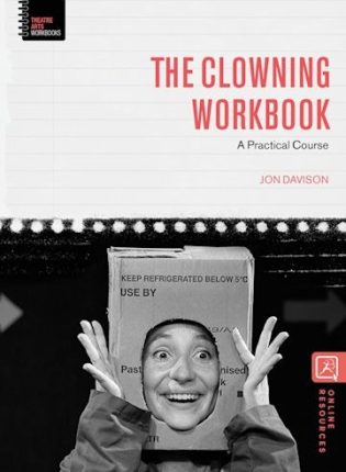 Meno leidiniai. Jon Davison „The Clowning Workbook. A Practical Course“