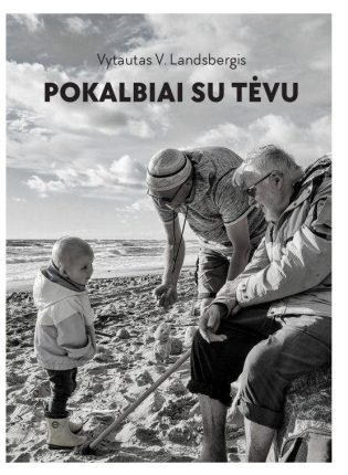 Vytautas V. Landsbergis „Pokalbiai su tėvu”