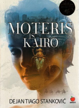 Dejan Tiago Stanković. „Moteris iš Kairo“