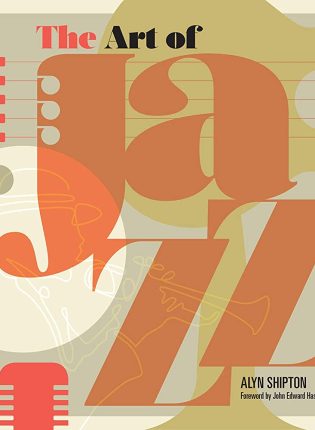 Alyn Shipton „The Art Of Jazz“