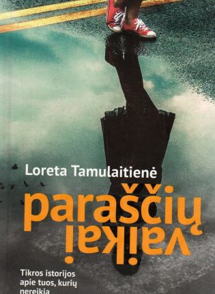 Loreta Tamulaitienė ,,Paraščių vaikai“