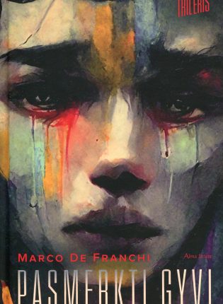Marco De Franchi. „Pasmerkti gyvi“