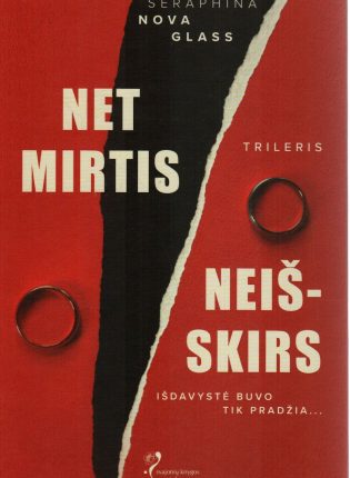 Seraphina Nova Glass. „Net mirtis neišskirs“