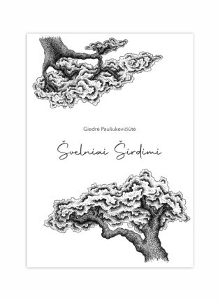 Giedrė Pauliukevičiūtė „Švelniai širdimi“