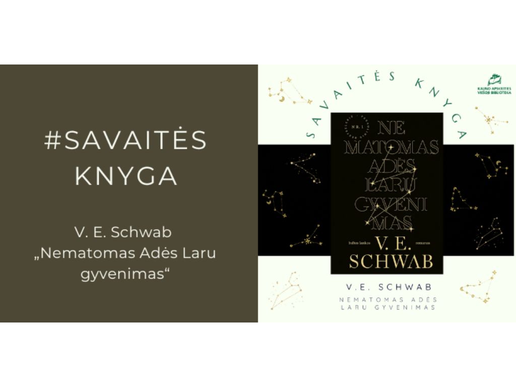 #SavaitėsKnyga V. E. Schwab „Nematomas Adės Laru gyvenimas“