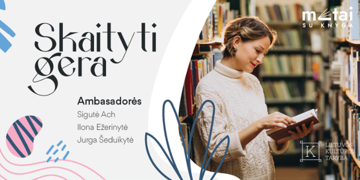 Metai su knyga: bibliotekos ir garsūs žmonės kviečia skaityti knygas visus metus