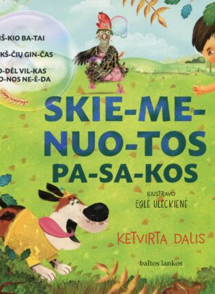 „Skiemenuotos pasakos. 4 dalis“