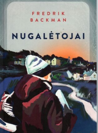 Freddrik Backman "Nugalėtojai"