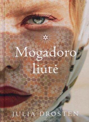 Julia Drosten „Mogadoro liūtė“