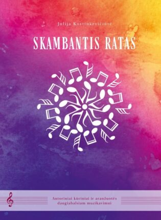 Julija Kostiukevičiūtė „Skambantis Ratas“