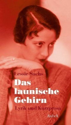 Lessie Sachs „Das launische Gehirn“