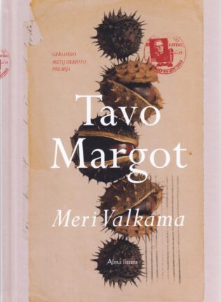 Meri Valkama „Tavo Margot“