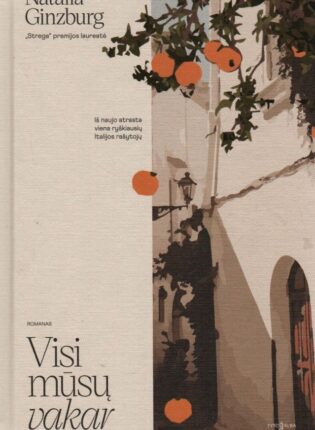 Natalija Ginzburg „Visi mūsų vakar“