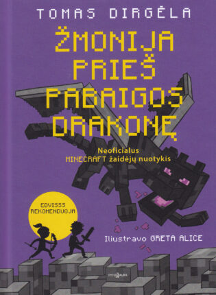 Tomas Dirgėla „Žmonija prieš Pabaigos Drakonę“