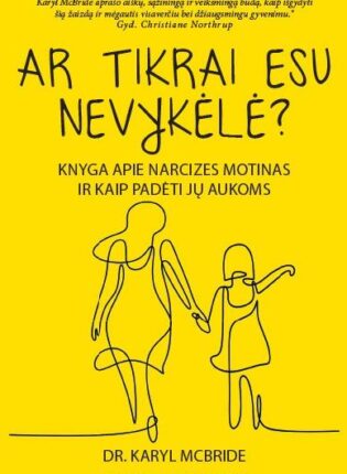 Ar tikrai esu nevykėlė
