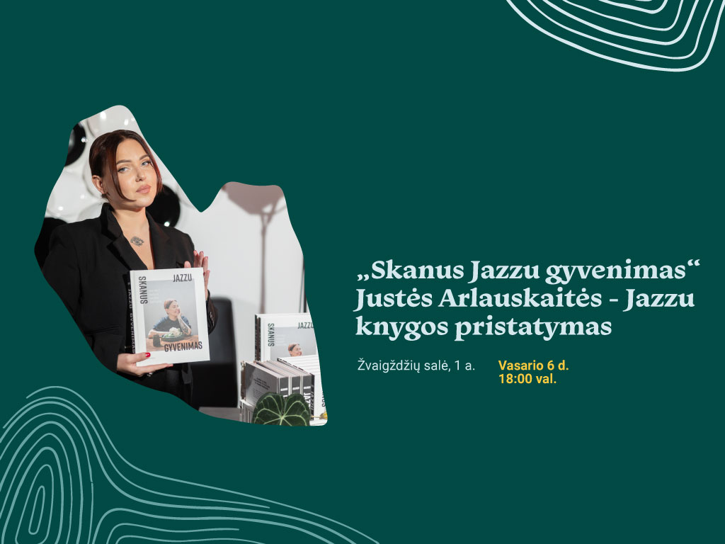 Skanus Jazzu gyvenimas