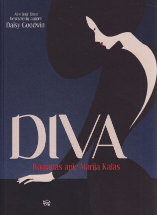Daisy Goodwin. „Diva“
