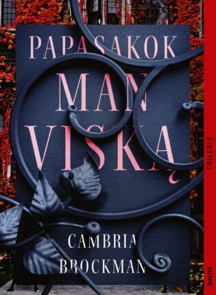 Cambria Brockman. „Papasakok man viską“