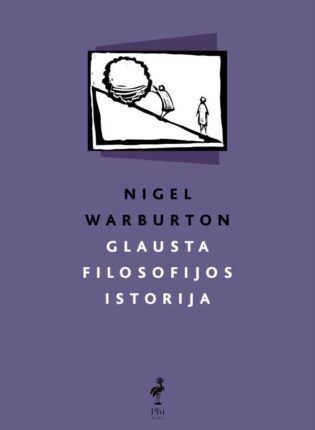 Nigel Warburton „Glausta filosofijos istorija“