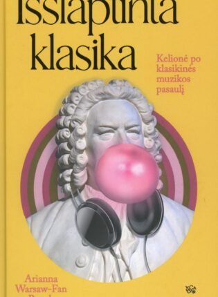 Arianna Warsaw-Fan Rauch „Išslaptinta klasika“