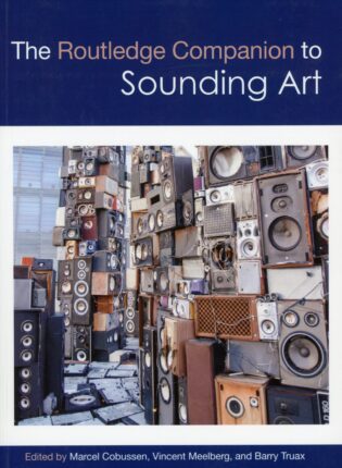 „The Routledge companion to sounding art“