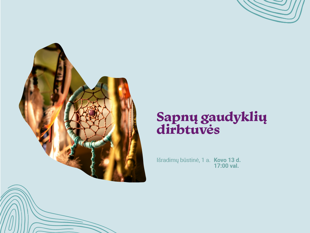 Sapnų gaudyklių dirbtuvės-grupė