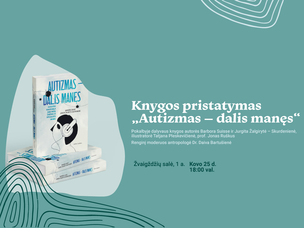Knygos „Autizmas – dalis manęs“ pristatymas
