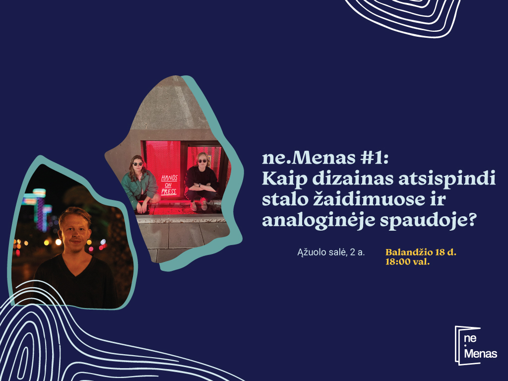 ne.Menas #1: Kaip dizainas atsispindi stalo žaidimuose ir analoginėje spaudoje?