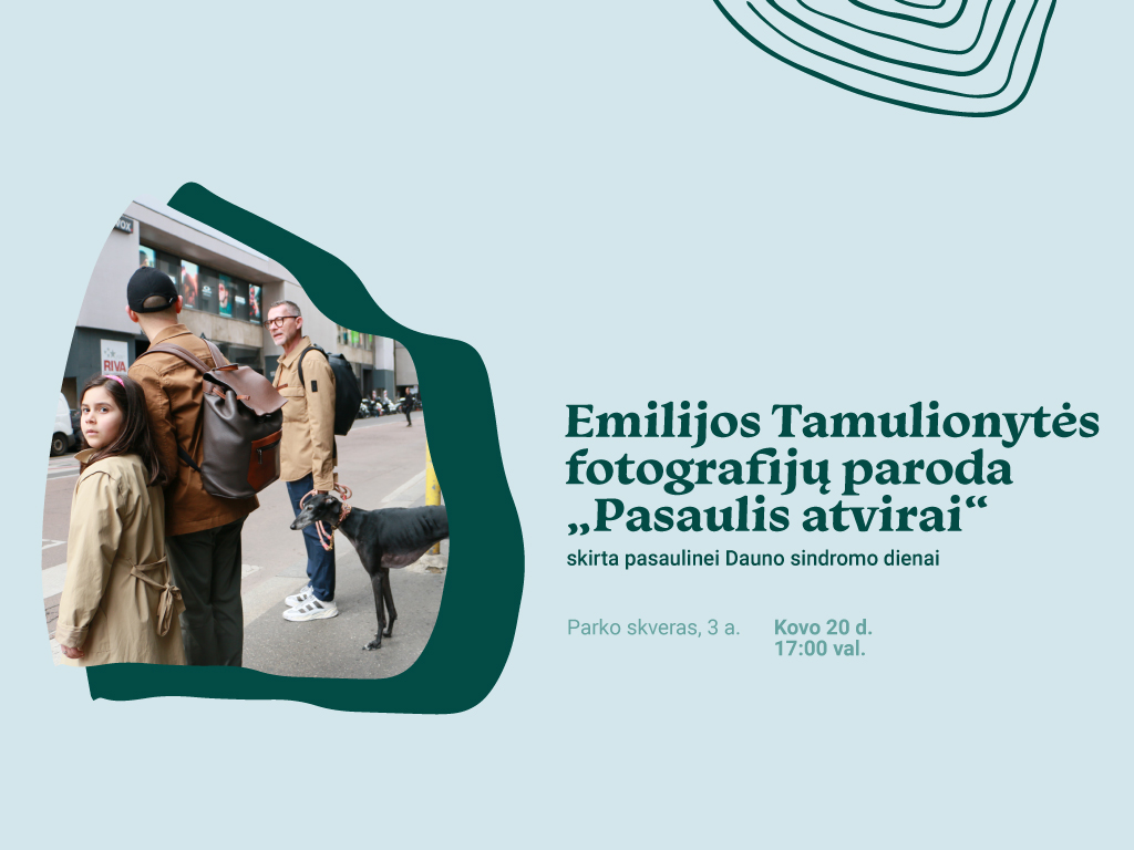 Pasaulinei Dauno sindromo dienai skirta fotografijų paroda