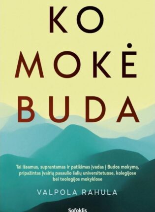 Valpol Rahul „ Ko mokė Buda“