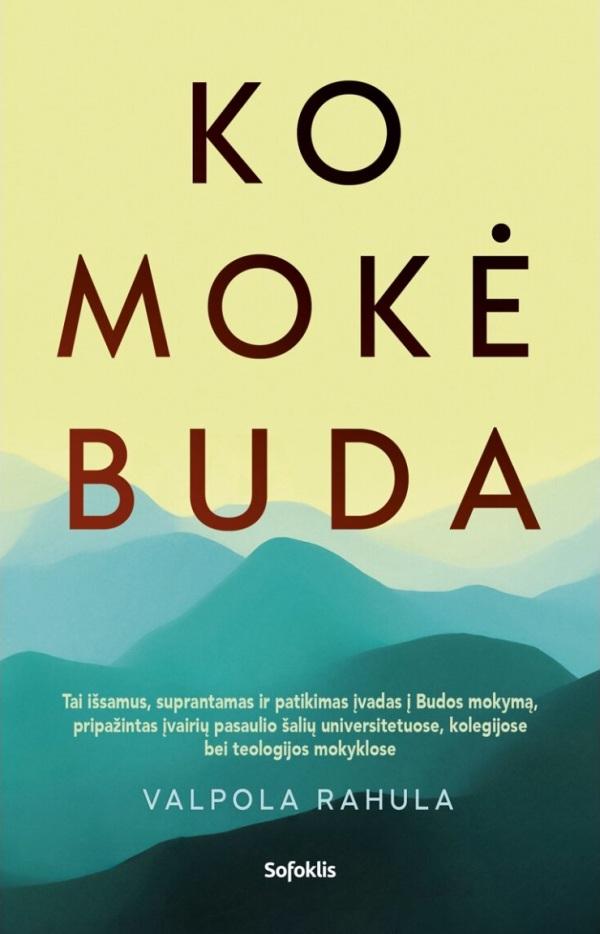 Valpol Rahul „ Ko mokė Buda“