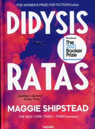 Maggie Shipstead „Didysis ratas“