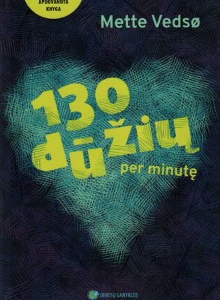 Mette Vedsø „130 dūžių per minutę“
