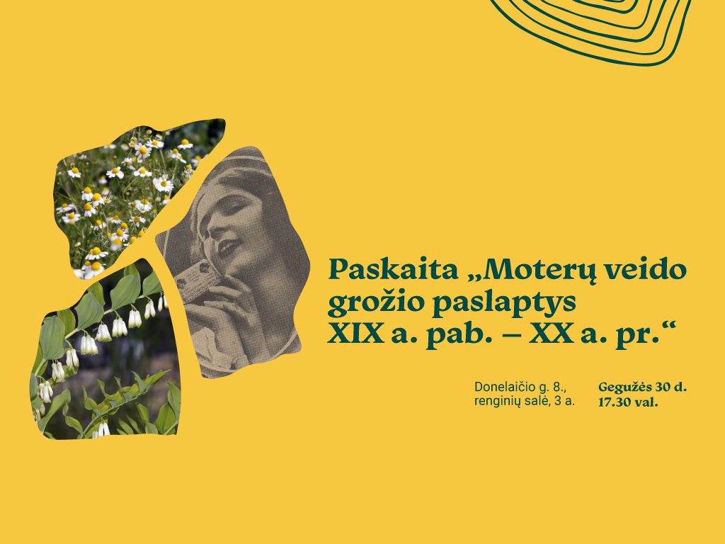 Paskaitos „Moterų veido grožio paslaptys XIX a. pab. – XX a. pr.“ pristatymas