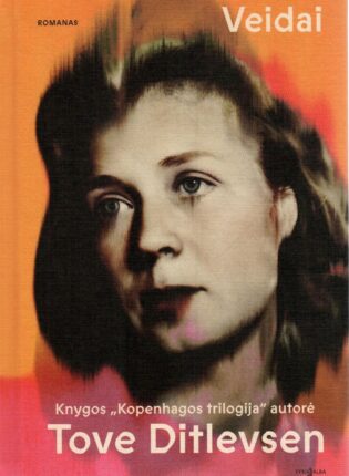 Tove Ditlevsen. „Veidai“