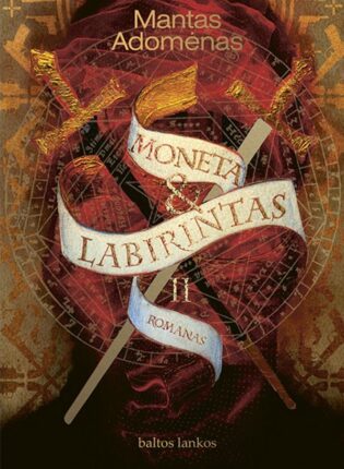 Mantas Adomėnas „Moneta & labirintas II“
