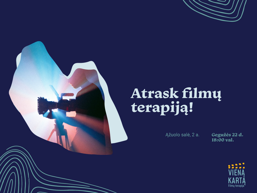 Interaktyvus pristatymas, kurio metu su specialiste Gitana Salickiene kviesime išbandyti filmų terapiją
