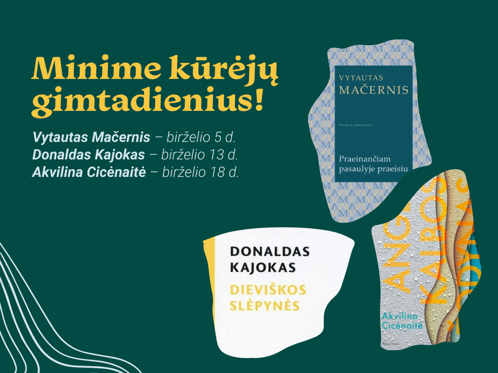 Minime kūrėjų gimtadienius!