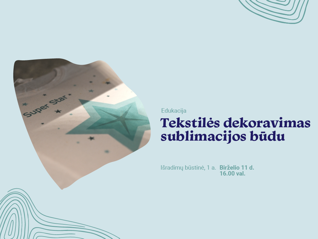 Tekstilės dekoravimas sublimacijos būdu