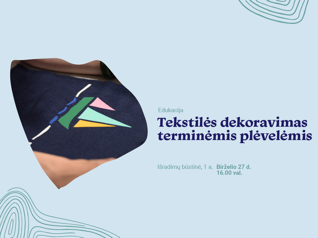 Tekstilės dekoravimas terminėmis plėvelėmis