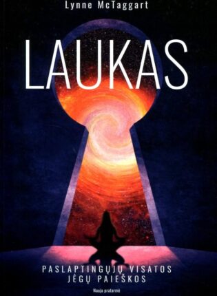 Lynne McTaggart „Laukas“
