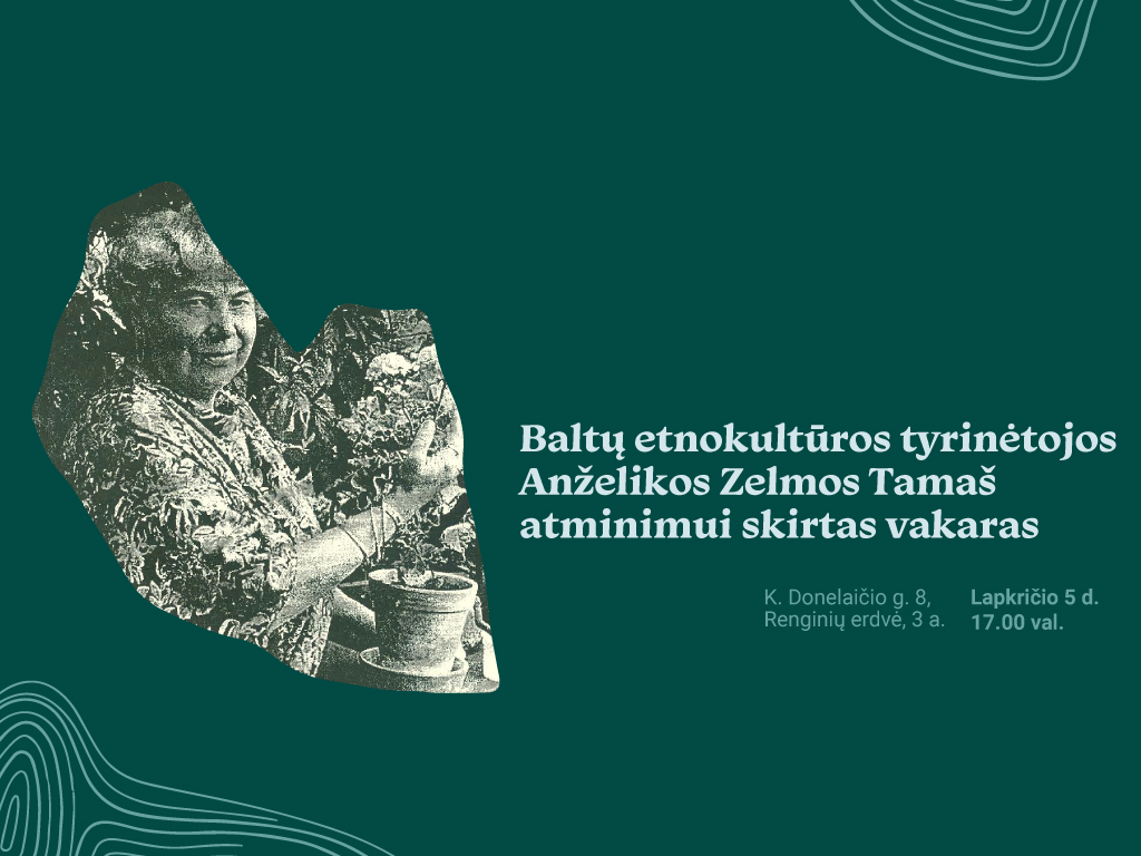 Baltų etnokultūros tyrinėtojos Anželikos Zelmos Tamaš atminimui skirtas vakaras