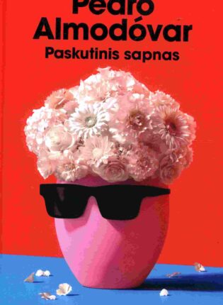 Pedro Almodovar „Paskutinis sapnas“