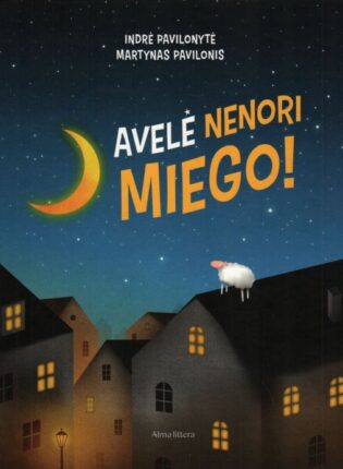 Indrė Pavilonytė, Martynas Pavilonis „Avelė nenori miego!“
