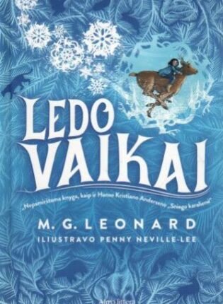 M. G. Leonard, Penny Neville-Lee „Ledo vaikai“