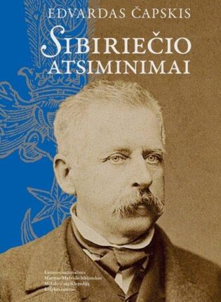 Edvardas Čapskis „Sibiriečio atsiminimai“